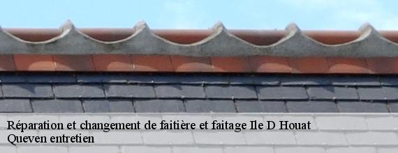 Réparation et changement de faitière et faitage  ile-d-houat-56170 Queven entretien