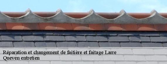 Réparation et changement de faitière et faitage  larre-56230 Queven entretien