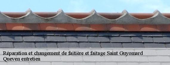 Réparation et changement de faitière et faitage  saint-guyomard-56460 Queven entretien