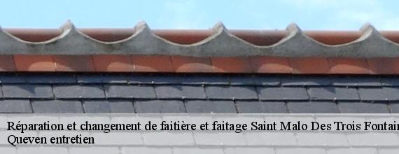 Réparation et changement de faitière et faitage  saint-malo-des-trois-fontain-56490 Queven entretien