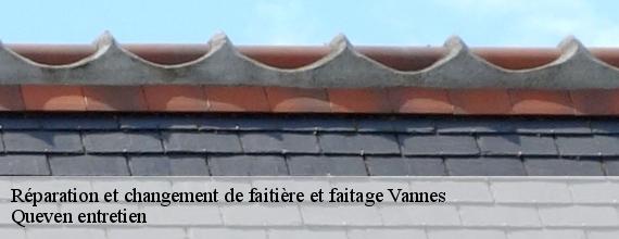 Réparation et changement de faitière et faitage  vannes-56000 Queven entretien