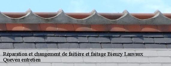 Réparation et changement de faitière et faitage  bieuzy-lanvaux-56330 Queven entretien