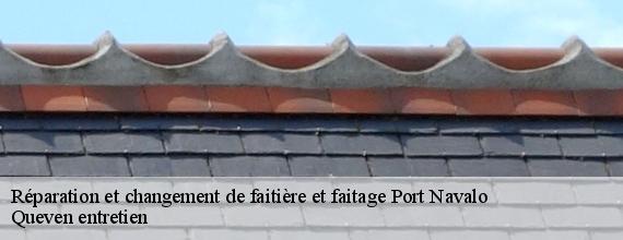 Réparation et changement de faitière et faitage  port-navalo-56640 Queven entretien